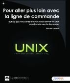 Unix - Pour aller plus loin avec la ligne de commande