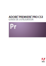 Adobe Premiere Pro CS3 - Guide utilisateur officiel