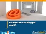 Ebook gratuit - Pourquoi le marketing par email? - Email marketing